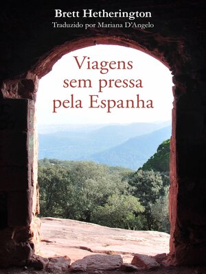 cover image of Viagens sem pressa pela Espanha